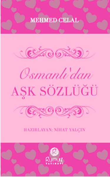 Büşra YıldızEssay BücherOsmanlı'dan Aşk Sözlüğü