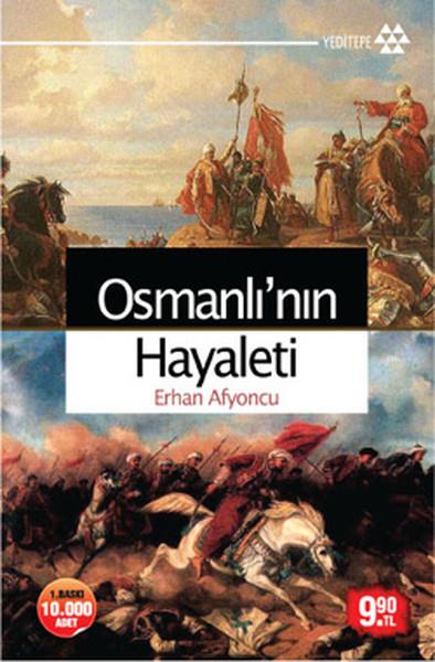 Erhan AfyoncuOsmanlı Tarihi Kitapları