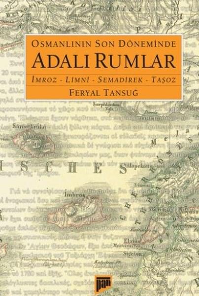 Feryal TansuğOsmanen GeschichteOsmanlının Son Döneminde Adalı Rumlar