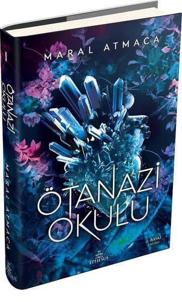 Maral AtmacaTürkçe RomanlarÖtanazi Okulu 1