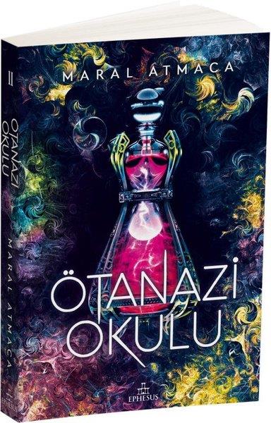 Maral AtmacaTürkiye RomanÖtanazi Okulu 2