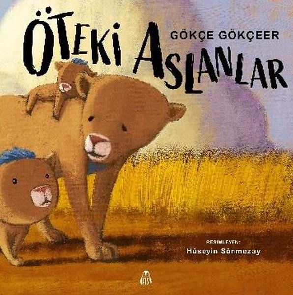 Gökçe GökçeerEgitim Etkinlik KitaplariÖteki Aslanlar