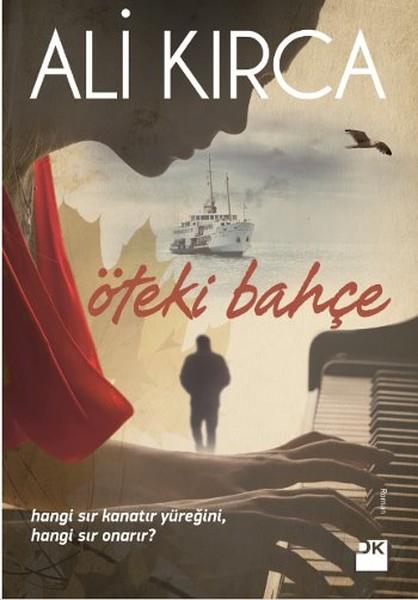 Ali KırcaTürkische LiteraturÖteki Bahçe