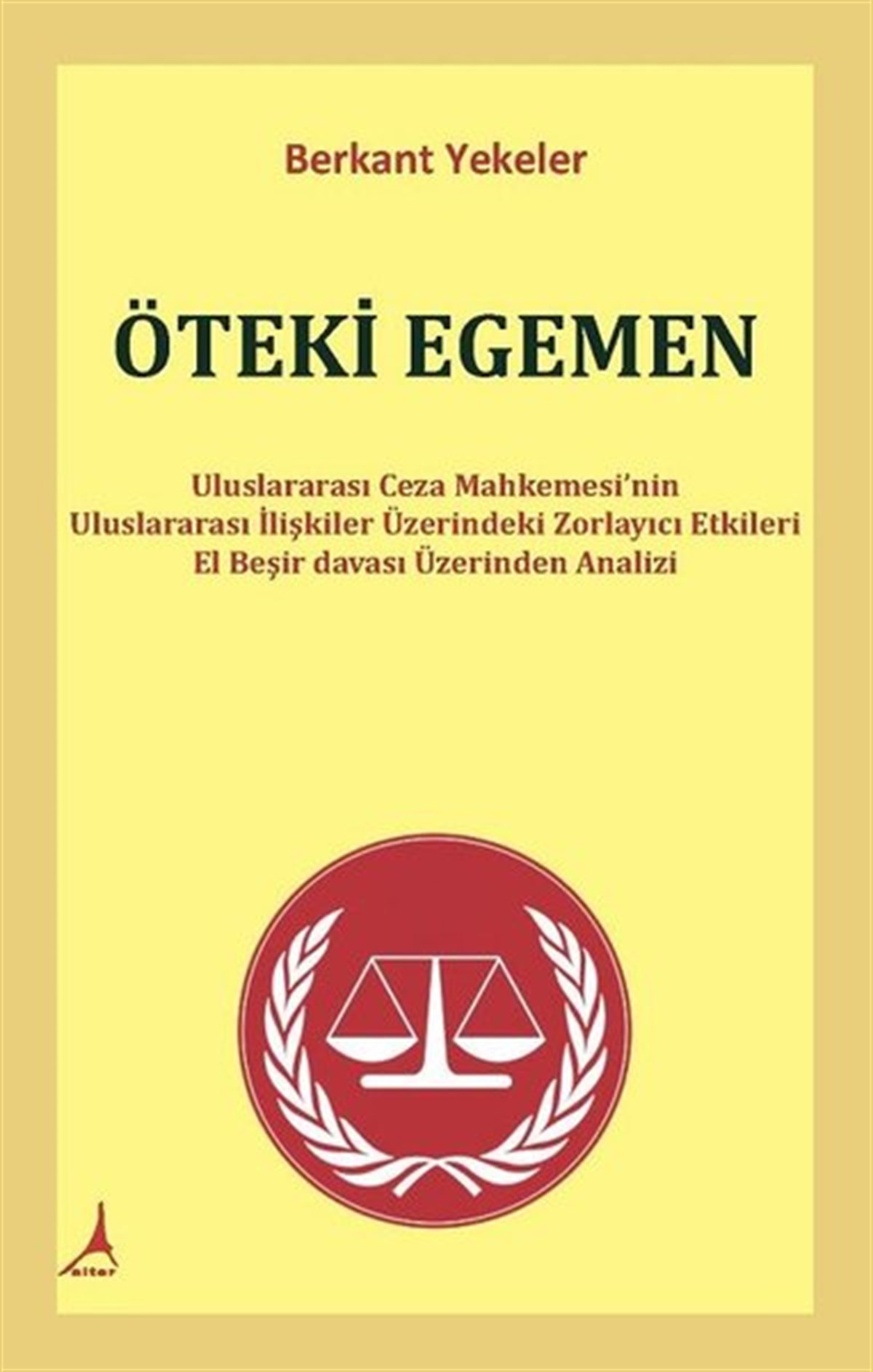 Berkant YekelerHukuk Üzerine KitaplarÖteki Egemen
