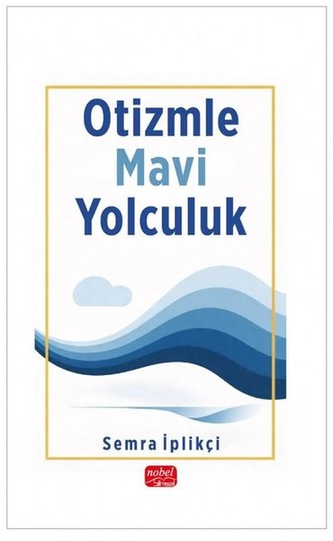 Semra İplikçiTipOtizmle Mavi Yolculuk