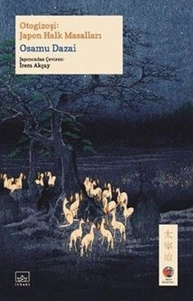 Osamu DazaiDünya RomanOtogizoşi: Japon Halk Masalları