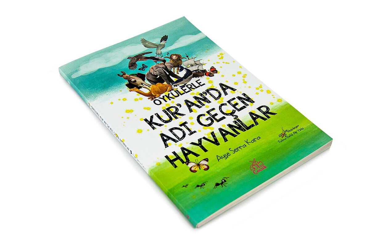 Öykülerle Kuranda Adı Geçen Hayvanlar