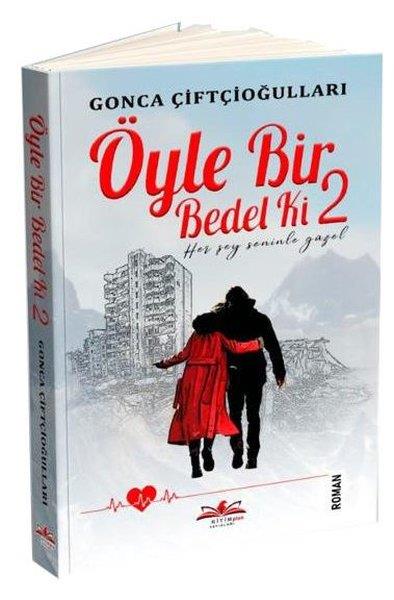 Gonca ÇiftçioğullarıAşk Kitapları & Aşk RomanlarıÖyle Bir Bedel Ki 2
