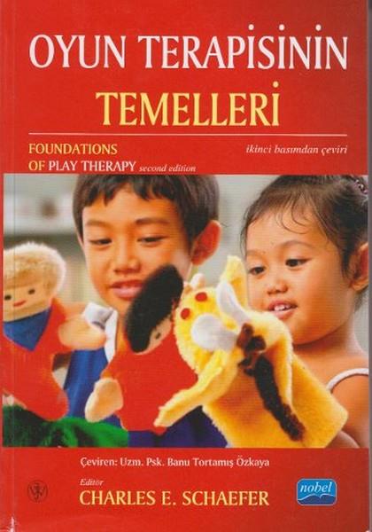 Charles E. SchaeferKişisel Gelişim KitaplarıOyun Terapisinin Temelleri