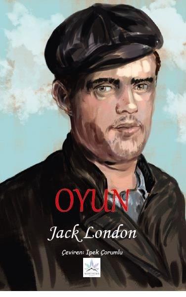 Jack LondonTürkçe RomanlarOyun