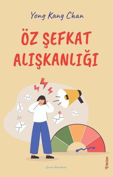 Yong Kang ChanPsychologieÖz Şefkat Alışkanlığı