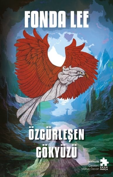 Fonda LeeFantastik Kitaplar & Fantastik RomanlarÖzgürleşen Gökyüzü