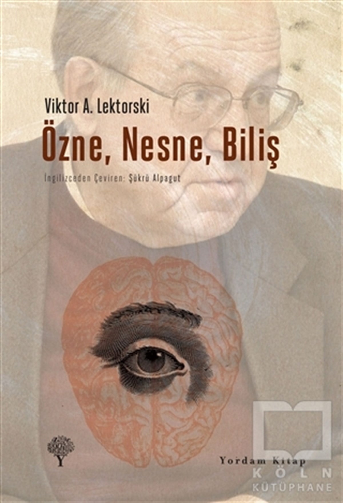 Viktor A. LektorskiDüşünceÖzne, Nesne, Biliş