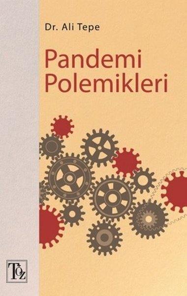Ali TepeForschung & Untersuchung und NachschlagewerkePandemi Polemikleri