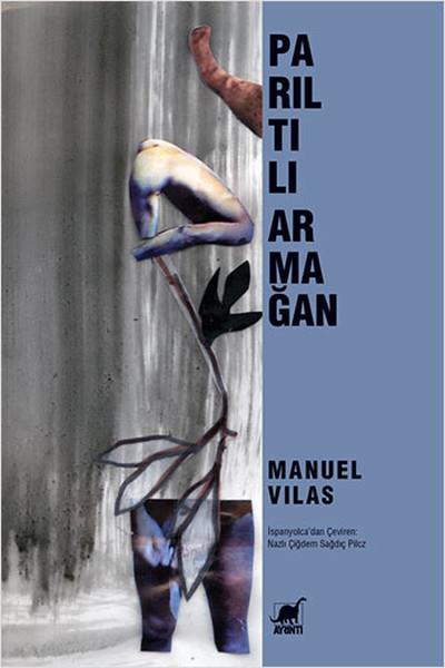 Manuel VilasYeraltı Edebiyatı Eserleri
