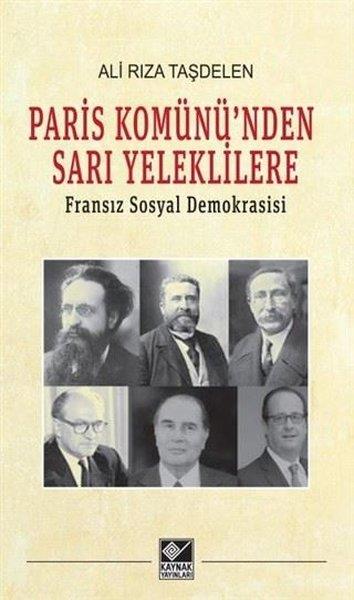 Ali Rıza TaşdelenForschung & Untersuchung und NachschlagewerkeParis Komünü'nden Sarı Yeleklilere