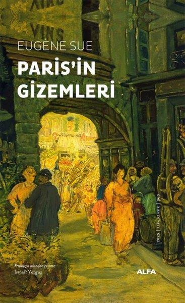 Joseph Marie Eugene SueDünya KlasikleriParis'in Gizemleri