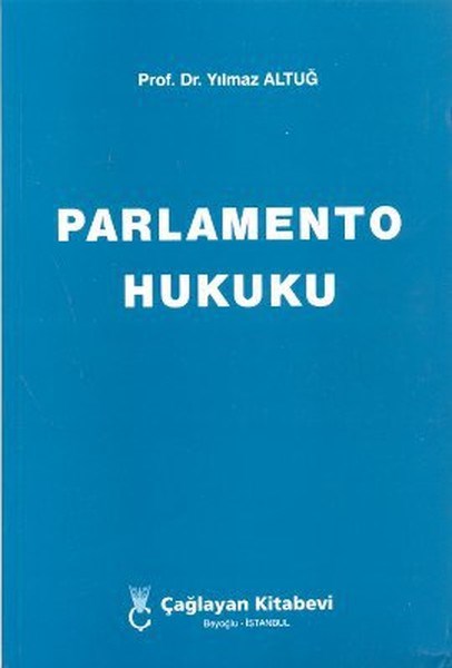 Yılmaz AltuğHukuk Üzerine KitaplarParlamento Hukuku