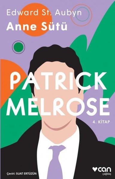 Edward St AubynTürkische RomaneAnne Sütü - Patrick Melrose 4. Kitap