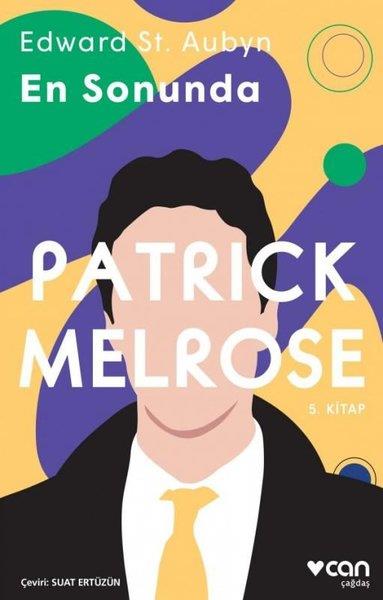 Edward St AubynTürkische RomaneEn Sonunda - Patrick Melrose 5. Kitap
