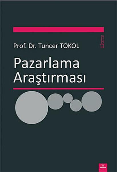 Tuncer TokolMarketin-, Werbe- und VerkaufsbücherPazarlama Araştırması