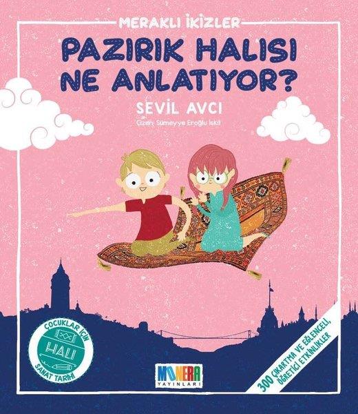 Sevil AvcıKinder RomanePazırık Halısı Ne Anlatıyor? - Meraklı İkizler