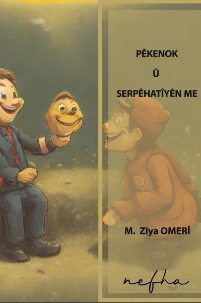 M. Ziya OmeriKürtçePekenok u Serpehatiyen Me