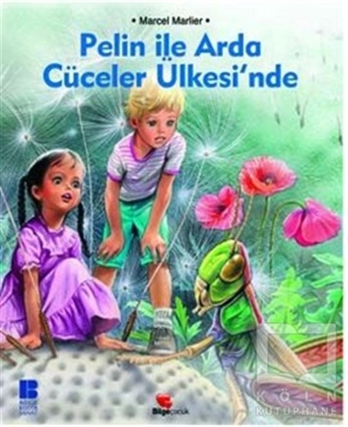 Marcel MarlierÇocuk Hikaye KitaplarıPelin ile Arda Cüceler Ülkesinde