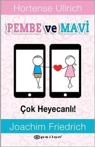 Hortense UllrichTürkische RomanePembe ve Mavi - Çok Heyecanlı!