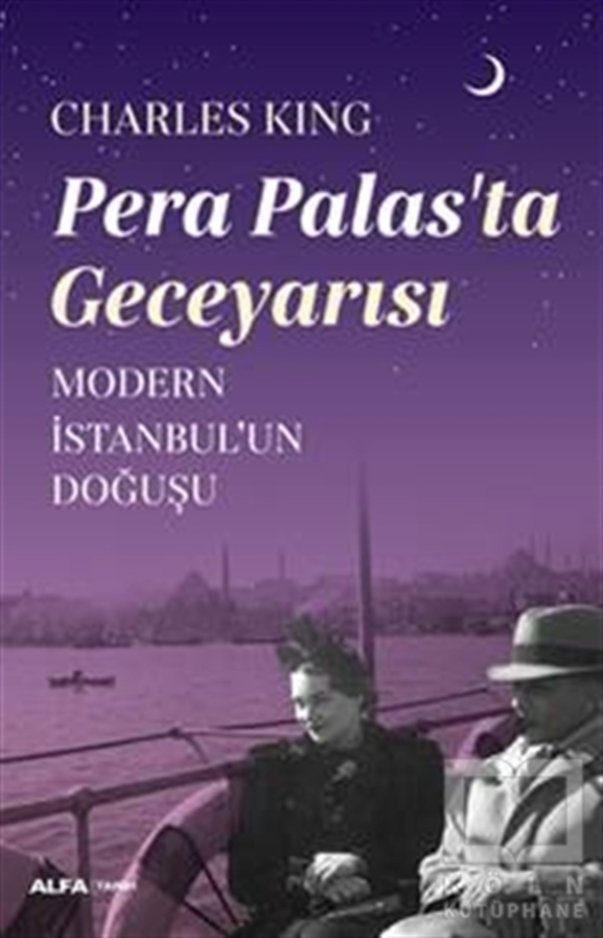 Charles KingAraştırma - İncelemePera Palas'ta Gece Yarısı