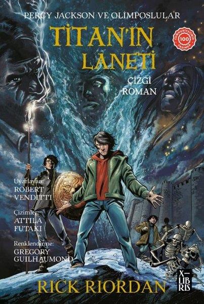 Rick RiordanÇocuk Gençlik RomanlarıPercy Jackson ve Olimposlular Titan'ın Laneti - Çizgi Roman