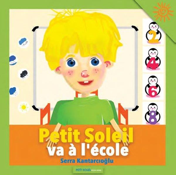 Serra KantarcıoğluOkul Öncesi Masal KitaplarıPetit Soleil va a l'ecole
