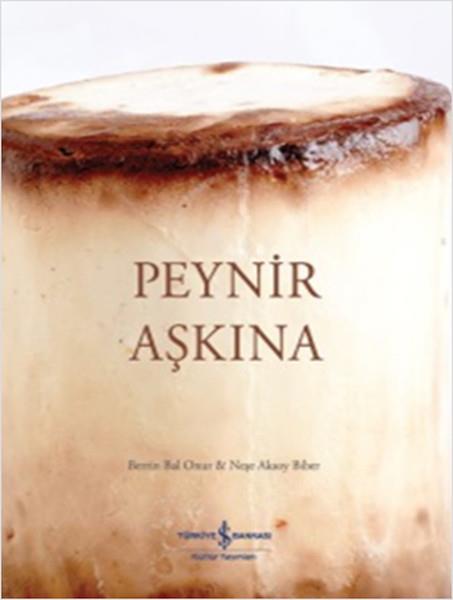 Berrin Bal OnurBaşvuru KitaplarıPeynir Aşkına