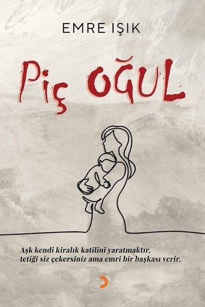 Emre IşıkTürkiye RomanPiç Oğul