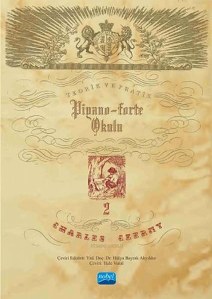 Carl Charles CzernyMusik LehrbücherTeorik ve Pratik Piyano-Forte Okulu 2