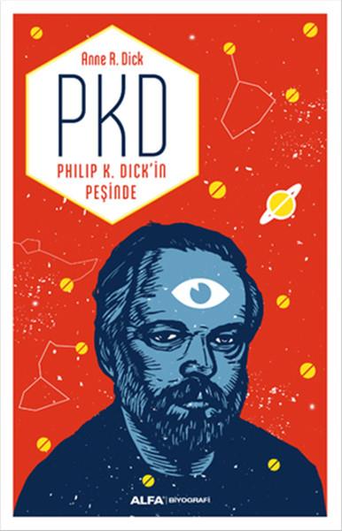 Münevver BayhanBiyografi & Otobiyografi KitaplarıPKD - Philip K. Dick'in Peşinde