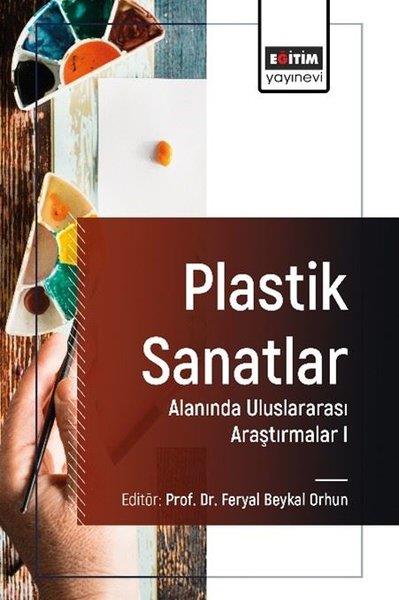 KolektifEğitimPlastik Sanatlar Alanında Uluslararası Araştırmalar 1