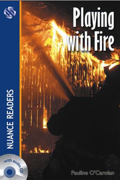 Pauline O'CarolanGenel KonularPlaying with Fire + Cd (Nuance Readers Level-2)