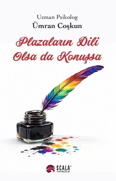 Ümran CoşkunPsikoloji KitaplarıPlazaların Dili Olsa da Konuşsa