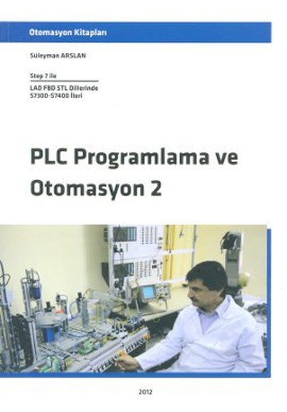 Şevki KuşçuIngenieurwesenPLC Programlama ve Otomasyon - 2