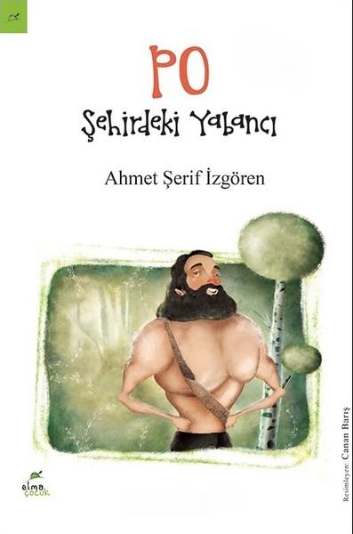 Ahmet Şerif İzgörenKinder RomanePO - Şehirdeki Yabancı