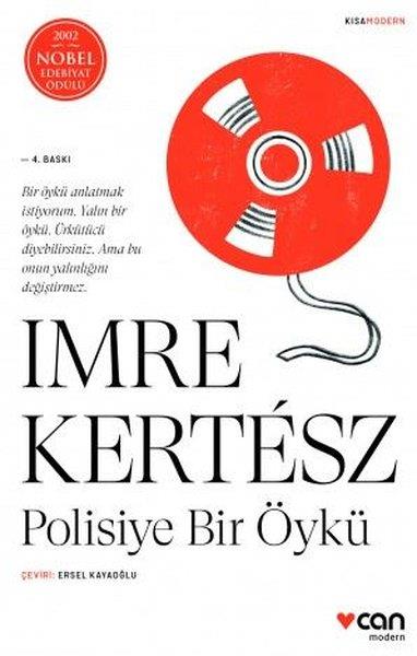 Imre KerteszPolisiye Romanlar & Cinayet RomanlarıPolisiye Bir Öykü - Kısa Modern