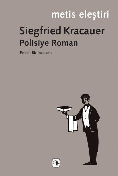 Siegfried KracauerKritik & Theorie & AnalysePolisiye Roman
