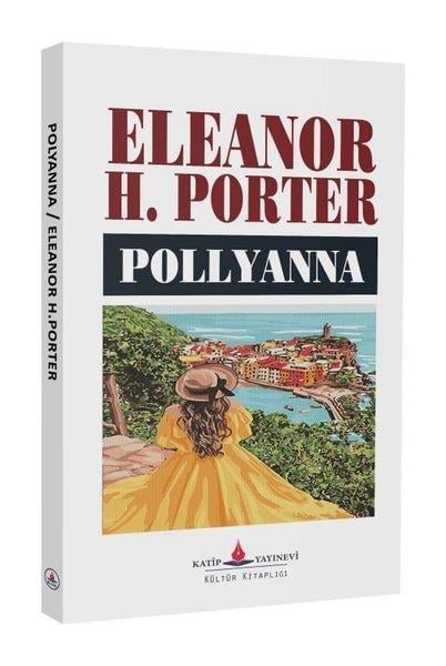 Eleanor H. PorterDünya KlasikleriPollyanna