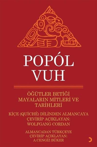 Wolfgang CordanForschung, Analyse und TheoriebücherPopol Vuh - Öğütler Betiği Mayaların Mitleri ve Tarihleri