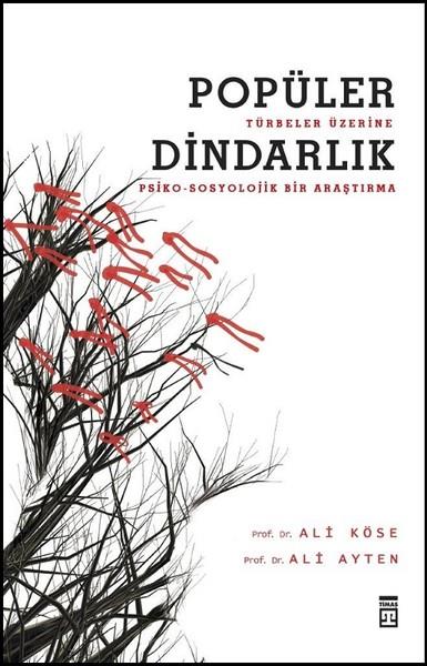 Ali Köseislamische Forschungs- und StudienbücherPopüler Dindarlık