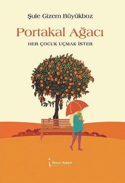 Şule Gizem BüyükbozÇocuk Gençlik RomanlarıPortakal Ağacı