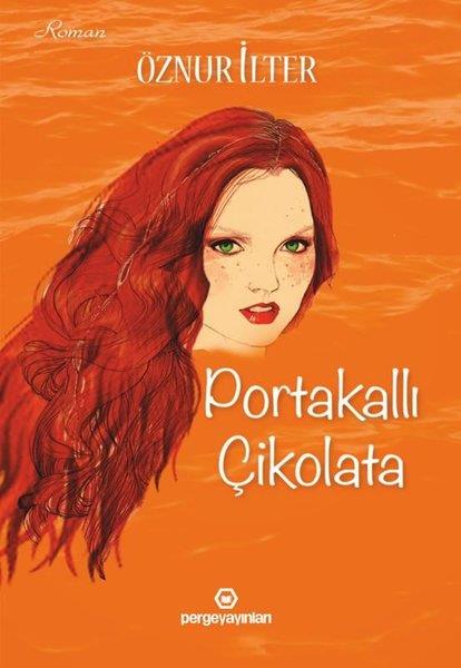Öznur İlterTürkiye RomanPortakallı Çikolata