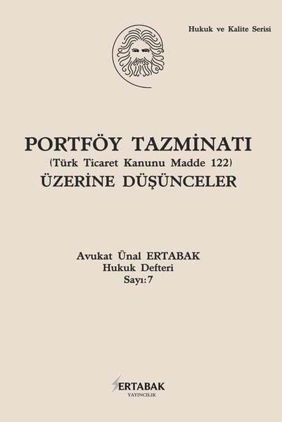 KolektifHukuk Üzerine KitaplarPortföy Tazminatı Üzerine Düşünceler