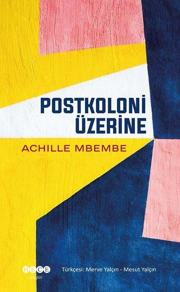 Achille MbembeKurumlar ve Örgütler ile İlgili KitaplarPostkoloni Üzerine